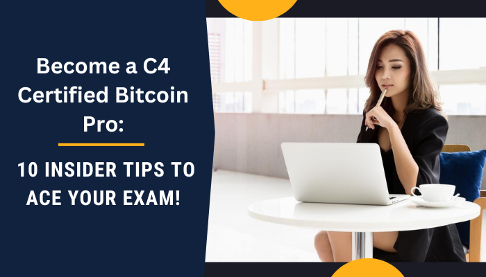 Top Tips To Ace Your Certified Bitcoin Professional Exam