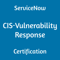[CIS-VR] Exam: Acquire the Materials to Start A Successful ServiceNow Sns-Brigh10
