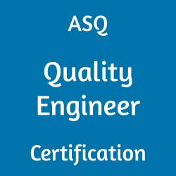 [CQE] Exam: Acquire The Materials To Start A Successful ASQ Certified ...